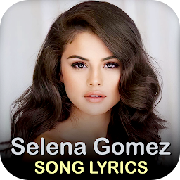 Icon image Selena Gomez Song Lyrics
