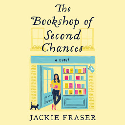 Icon image The Bookshop of Second Chances: A Novel