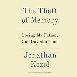 Icon image The Theft of Memory: Losing My Father, One Day at a Time