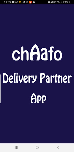 Android application Chaafo Delivery Partner App screenshort