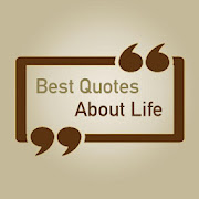 Best Quotes About Life