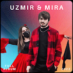 Cover Image of 下载 Qo'shiqlari Uzmir Va Mira  APK