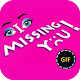 Miss You Gif Windowsでダウンロード