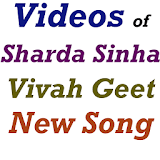 Sharda Sinha Vivah Geet VIDEOs icon