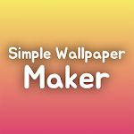 Cover Image of Download Simple Wallpaper Maker  APK