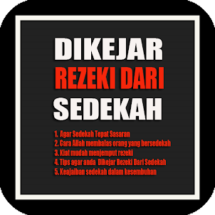 Dikejar Rezeki Dari Sedekah