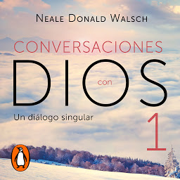 Icon image Un diálogo singular (Conversaciones con Dios 1)
