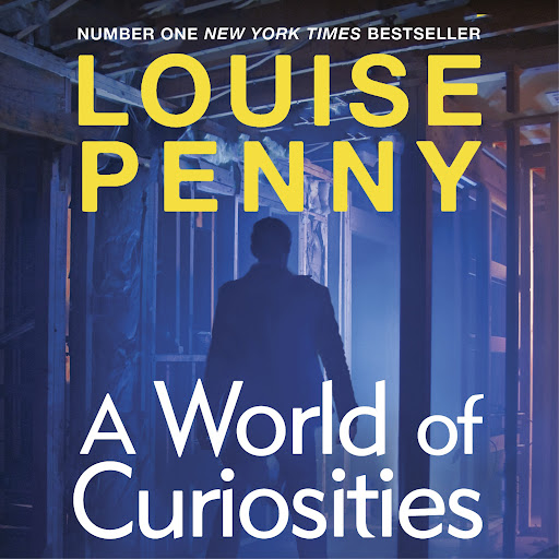 A World of Curiosities: A Novel by Louise Penny - Audiobooks on Google Play