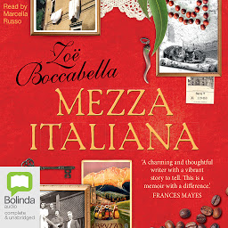 Icon image Mezza Italiana: An enchanting story about love, family, la dolce vita and finding your place in the world