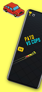 Pato VS Cops