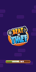 Beat the Thief