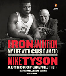 Icon image Iron Ambition: My Life with Cus D'Amato