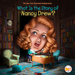 Icon image What Is the Story of Nancy Drew?