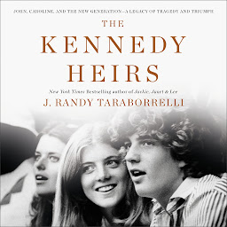 Image de l'icône The Kennedy Heirs: John, Caroline, and the New Generation - A Legacy of Tragedy and Triumph