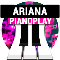 PianoPlay: ARIANA