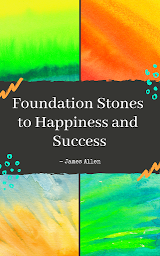 Icon image Foundation Stones to Happiness and Success