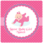 Latest Baby Girl Names 2021
