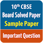 Cover Image of Unduh Class 10 CBSE Board Solved Papers & Sample Papers 2.1 APK