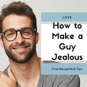 How to Make a Guy Jealous