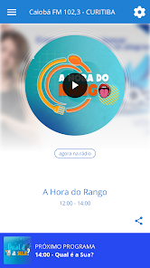 Rádio Caiobá FM - Para participar da Hora do Rango e do