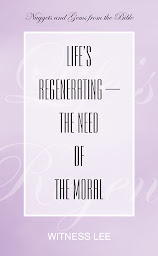 Icon image Life’s Regenerating—the Need of the Moral