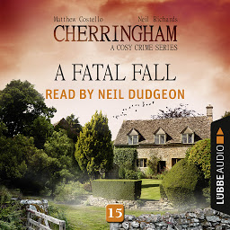 Icon image A Fatal Fall - Cherringham - A Cosy Crime Series: Mystery Shorts 15 (Unabridged)