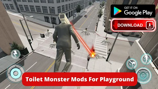 Toilet Monster mods Playground