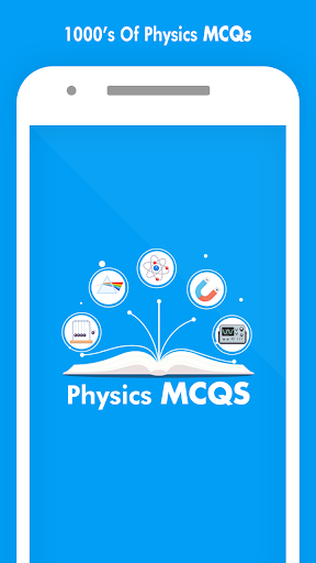 Physics MCQs with Answer and E Screenshot 1 - AppWisp.com
