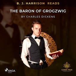 Icon image B. J. Harrison Reads The Baron of Grogzwig