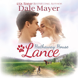 Icon image Lance: Hathaway House Book 12: A Hathaway House Heartwarming Romance