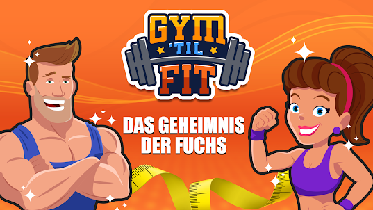 Gym Til' Fit: Fitness Game