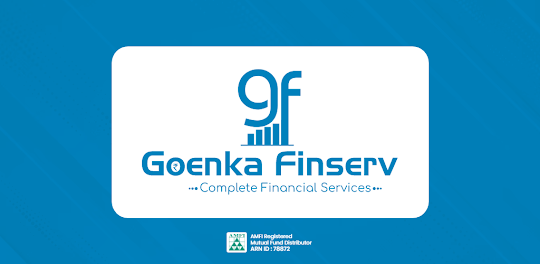 Goenka Finserv: MF & Insurance