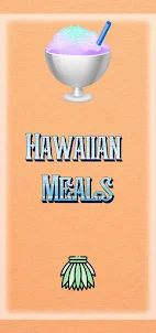 Hawaiian Meals