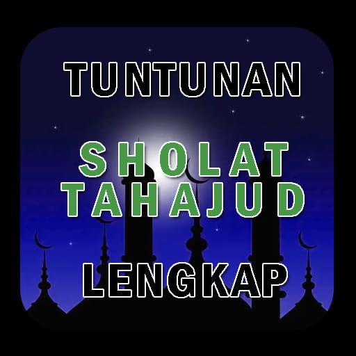 Tuntunan sholat tahajud lengkap