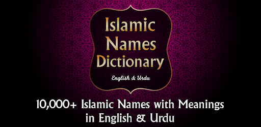 Islamic Names Dictionary By Cutepad Studio More Detailed Information Than App Store Google Play By Appgrooves Parenting 5 Similar Apps 283 Reviews