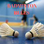 Cover Image of 下载 BADMINTON RULES 4.0 APK