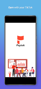Paytok - Earn From TikTok