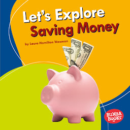 Icon image Let's Explore Saving Money