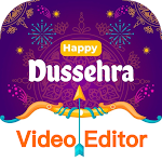 Cover Image of Download Dussehra: Video Maker with Music 1.1.0 APK