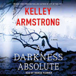 Icon image A Darkness Absolute: A Rockton Novel