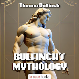Icon image Bulfinch’s Mythology