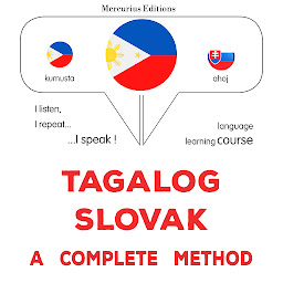 Obraz ikony: Tagalog - Slovak : isang kumpletong paraan: Tagalog - Slovak : a complete method
