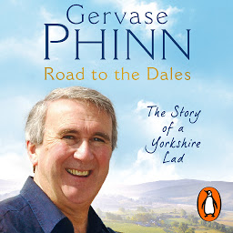 Icon image Road to the Dales: The Story of a Yorkshire Lad