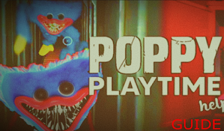|Poppy Playtime| Horror Guide