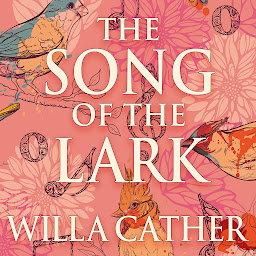 Icon image The Song of the Lark