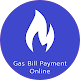 Gas Bill Payment Online - 2021 Download on Windows