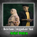 Cover Image of ダウンロード Arief Rela Kau Tinggalkan Aku 1.0.0 APK