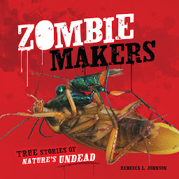 图标图片“Zombie Makers: True Stories of Nature's Undead”
