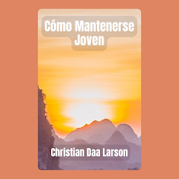 Icon image Cómo Mantenerse Joven