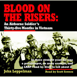 Imagem do ícone Blood on the Risers: An Airborne Soldier's Thirty-five Months in Vietnam